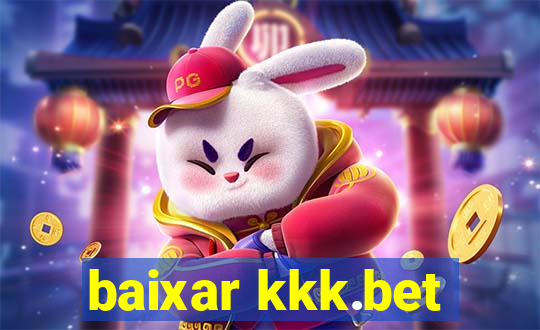 baixar kkk.bet